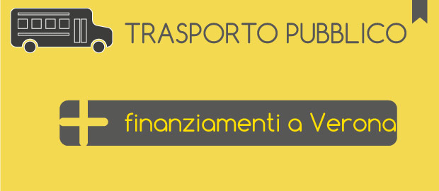 Grazie al mio intervento i finanziamenti a Verona, per il settore del trasporto pubblico su gomma, sono aumentati in 5 anni!